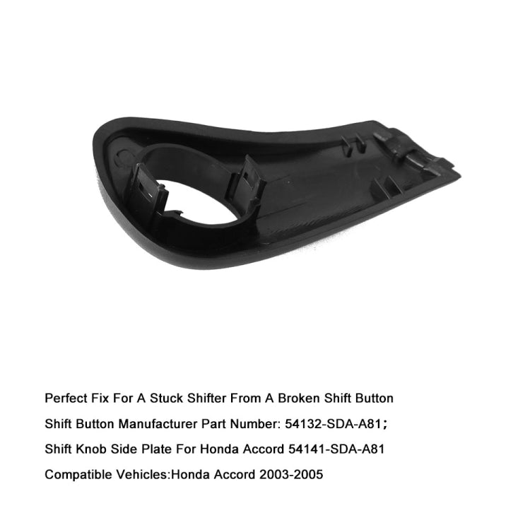 Car Shifter Shift Button Knob Repair Kit 54132-SDA-A81 + 54141-SDA-A81 Shift Knob Side Plate for 2003-2005 Honda Accord, For 2003-2005 Honda Accord